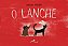 Lanche, O - Imagem 1