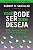 Voce Pode Ser Quem Deseja: Torne-se Um Pensador de Possibilidades - Imagem 1