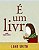 E Um Livro - Imagem 1