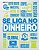 Se Liga no Dinheiro - Imagem 1