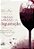 Passo a Passo da Degustacao, o - Um Guia Pratico para Aprender a Provar Vin - Imagem 1