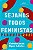 Sejamos Todos Feministas: Planner 2021 - Imagem 1