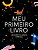 Meu Primeiro Livro - Edicao Monstrinhos: Um Diario da Minha Infancia - Imagem 1