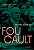 Vocabulario de Foucault - Um Percurso Pelos Seus Temas, Conceitos e Autores - Imagem 1