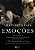 Historia das Emocoes Vol. 1: da Antiguidade as Luzes - Imagem 1