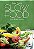 Slow Food: Bom, Limpo e Justo - Imagem 1