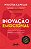 Inovacao Emocional: Estrategias para Que Seu Impacto no Mundo Construa Resu - Imagem 1