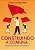 Construindo a Comuna: Democracial Radical na Venezuela - Imagem 1