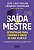 Saida de Mestre: Estrategias para Compra e Venda de Uma Startup: Como as st - Imagem 1