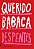 Querido Babaca - Imagem 1