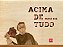 Acima de Tudo - Imagem 1