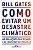 Como Evitar Um Desastre Climatico - Imagem 1