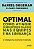 Optimal:como Atingir o Desempenho Maximo Nas Equipes e na Lideranca - Imagem 1