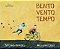 Bento Vento Tempo - Imagem 1