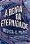 Beira da Eternidade, A - Imagem 1