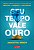 Seu Tempo Vale Ouro - Imagem 1