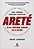 Arete: Seja a Melhor Versao de Si Mesmo - Imagem 1