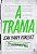 Trama, A - Imagem 1