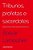 Tribunos, Profetas e Sacerdotes - Intelectuais e Ideologias no Seculo Xx - Imagem 1