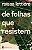 De Folhas Que Resistem - Imagem 1