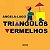 Triangulos Vermelhos - Imagem 1