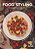 Food Styling: Manual Pratico de Producao Gastronomica para Foto e Video - Imagem 1