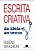 Escrita Criativa: da Ideia ao Texto - Imagem 1