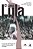 Caso Lula, O: a Luta Pela Afirmacao dos Direitos Fundamentais no Brasil - Imagem 1