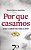 Por Que Casamos: Sexo e Amor na Vida a Dois - Imagem 1