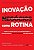 Inovacao Negocios Como Rotina - Como Ajudar Seus Colaboradores a Transform - Imagem 1