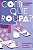 Com Que Roupa  - (paralela) - Imagem 1