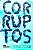 Corruptos - Imagem 1