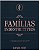 Familias Indestrutiveis - Imagem 1