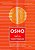 Osho - Taro da Transformacao - Zen-budismo, Tantra, Taoismo, Misticismo Cri - Imagem 1