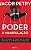 Poder e Manipulacao - Como Entender o Mundo em 20 Licoes Extraidas de o Pri - Imagem 1