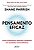 Pensamento Eficaz: Como Transformar Situacoes Cotidianas em Resultados - Imagem 1