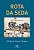 Rota da Seda - Imagem 1