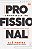 Reinvencao do Profissional, A - Imagem 1