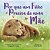 Por Que Um Filho Precisa de Uma Mae - Imagem 1