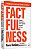 Factfulness: o Habito Libertador de so Ter Opinioes Baseadas em Fatos - Imagem 1