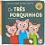 Contos para Tocar e Sentir: os Tres Porquinhos - Imagem 1