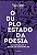 Duplo Estado da Poesia, o - Modernidade e Contemporaneidade - Imagem 1