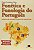 Fonetica e Fonologia do Portugues: Roteiro de Estudos e Guia de Exercicios - Imagem 1