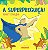 Superpreguica!, A - Imagem 1
