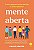 Mente Aberta - Imagem 1