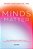 Minds Matter: Uma Abordagem Cientifica de Saude Mental para Gestao e Negoci - Imagem 1