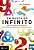 Em Busca do Infinito - Uma Historia da Matematica dos Primeiros Numeros a T - Imagem 1