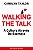 Walking The Talk - a Cultura Atraves do Exemplo - Imagem 1