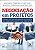 Negociacao em Projetos: Como Obter Melhores Acordos no Gerenciamento de Pro - Imagem 1