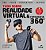 Tudo sobre Realidade Virtual & Fotografia 360 - Imagem 1